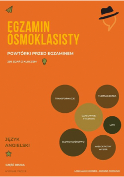 Egzamin ósmoklasisty. Powtórki przed egzaminem. Część 2