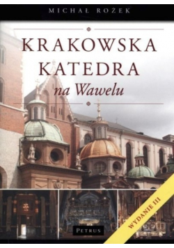 Krakowska katedra na Wawelu