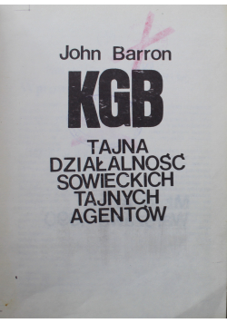 KGB tajna działalność sowieckich tajnych agentów