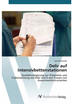 Delir auf Intensivbettenstationen