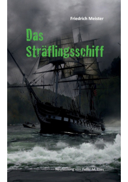 Das Sträflingsschiff
