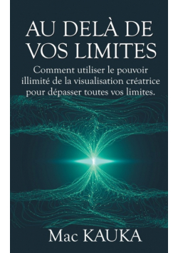 Au delà de vos limites