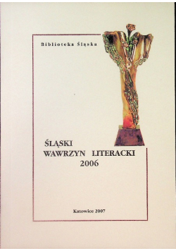 Śląski Wawrzyn Literacki 2006