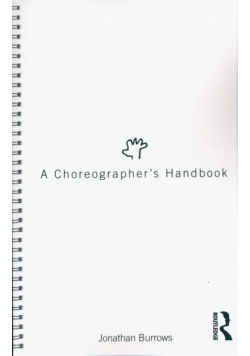 A Choreographer's Handbook