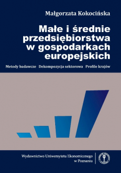 Małe i średnie przedsiębiorstwa w gospodarkach europejskich