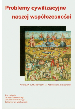 Problemy cywilizacyjne naszej współczesności