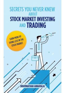Secrets You Never Knew About Stock Market Investing and Trading