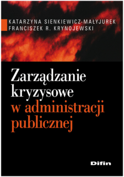 Zarządzanie kryzysowe w administracji publicznej
