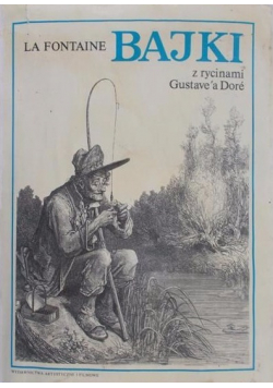 Bajki z rycinami Gustavea Dore