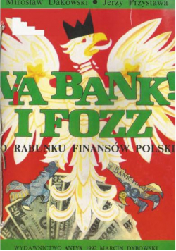 Via bank i fozz o rabunku finansów Polski + autograf Przystawy