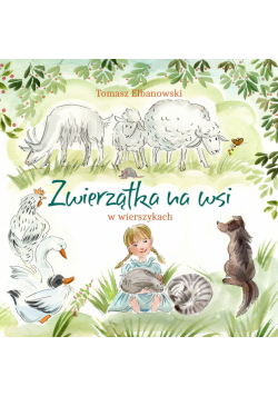 Zwierzątka na wsi w wierszykach