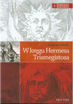W kręgu Hermesa Trismegistosa