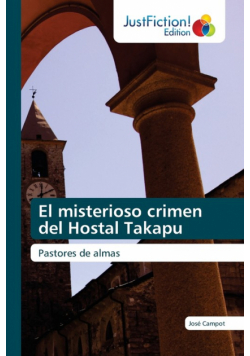 El misterioso crimen del Hostal Takapu