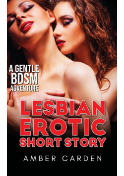 Lesbian Erotic Short Story