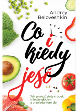 Co i kiedy jeść?