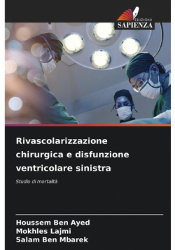 Rivascolarizzazione chirurgica e disfunzione ventricolare sinistra