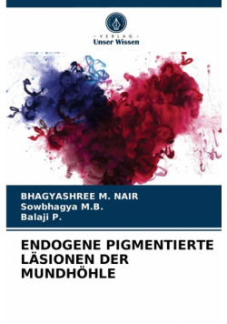 Endogene Pigmentierte Läsionen Der Mundhöhle