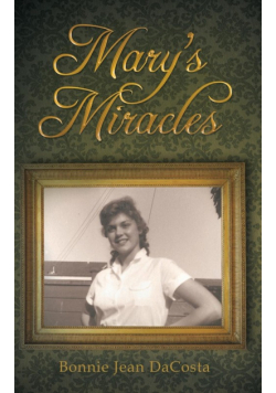Mary's Miracles