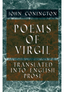 Poems of Virgil - Translated into English Prose