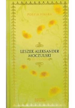 Leszek Aleksander Moczulski antologia