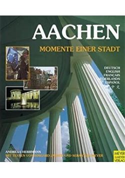 Aachen Momente Einer Stadt