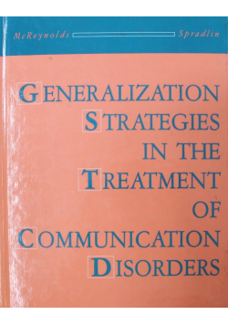 Generalization strategies in the treatment of communication disorders