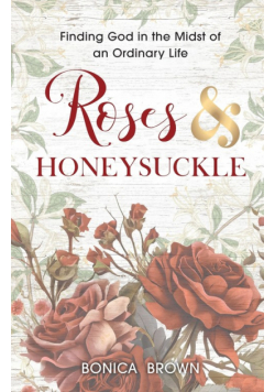 Roses and Honeysuckle