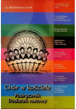 Chór w Kościele. Podręcznik. Dodatek nutowy