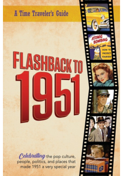 Flashback to 1951 - A Time Traveler's Guide