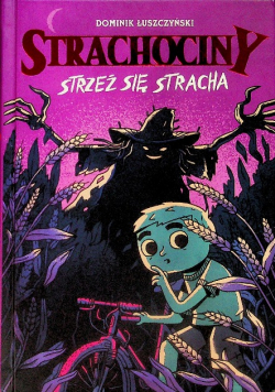 Strachociny Strzeż się stracha