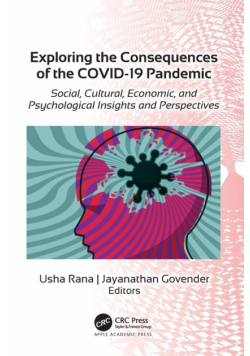 Exploring the Consequences of the COVID-19 Pandemic