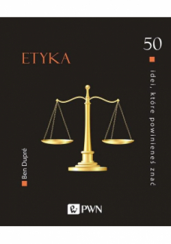 Etyka 50 idei które powinieneś znać