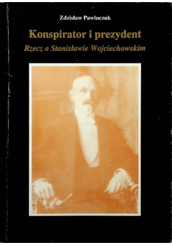 Konspirator i prezydent