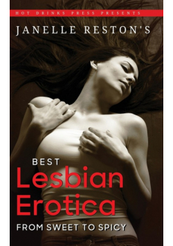 Janelle Reston's Best Lesbian Erotica