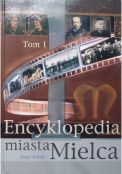 Encyklopedia miasta Mielca