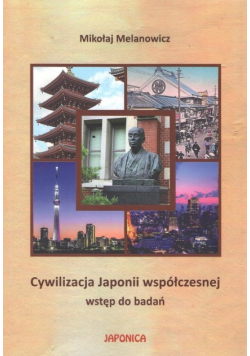Cywilizacja Japonii współczesnej Wstęp do badań
