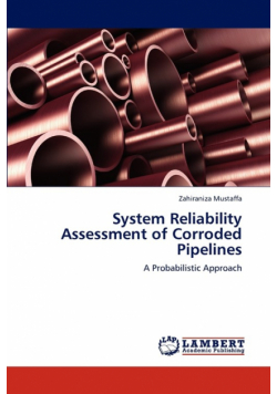 System Reliability Assessment of Corroded Pipelines