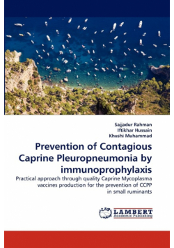 Prevention of Contagious Caprine Pleuropneumonia by Immunoprophylaxis