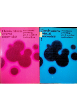 Choroby zakaźne zwierząt domowych  Tom 1 i 2