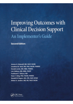 Improving Outcomes with Clinical Decision Support