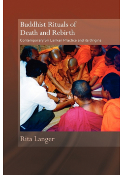 Buddhist Rituals of Death and Rebirth