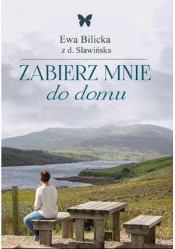 Zabierz mnie do domu