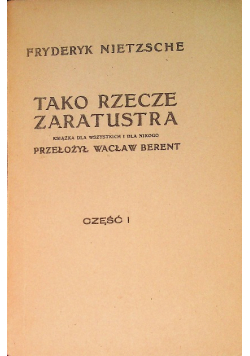 Nietzsche tako rzecze Zaratustra Część 1