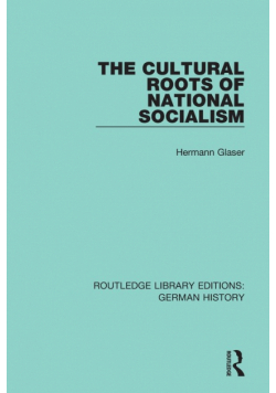 The Cultural Roots of National Socialism