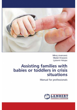 Assisting families with babies or toddlers in crisis situations