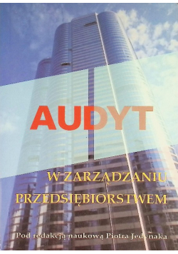 Audyt w zarządzaniu przedsiębiorstwem