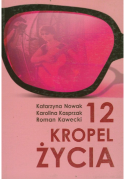 12 kropel życia