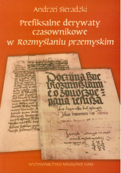 Prefiksalne derywaty czasownikowe w rozmyślaniu przemyskim