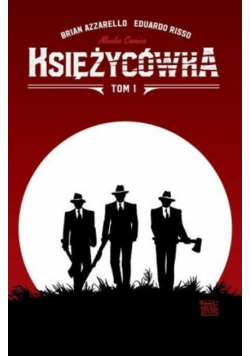 Księżycówka Tom 1