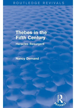 Thebes in the Fifth Century (Routledge Revivals)